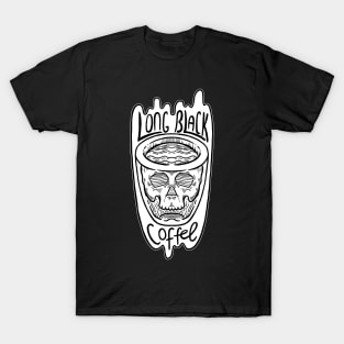 Long Black Coffee Skull T-Shirt